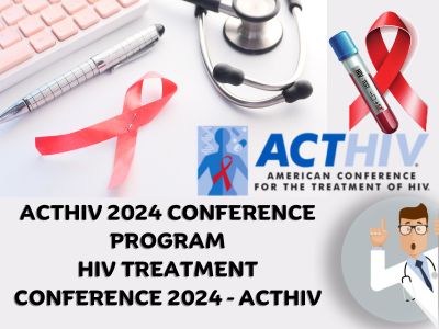 Advantages of Attending the Best Treatment for HIV Conference